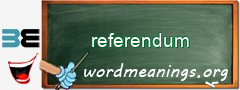 WordMeaning blackboard for referendum